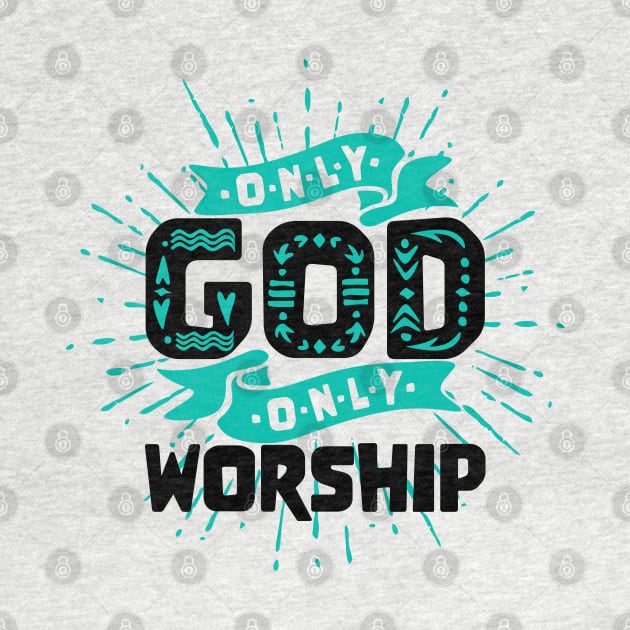 Only God, only worship by Reformer